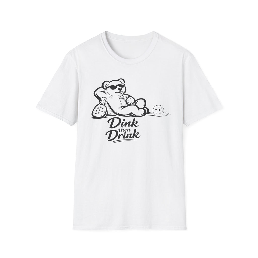 Dink Then Drink Teddy Bear T-Shirt