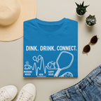 Dink. Drink. Connect. Pickleball Socialite Dark T-shirt