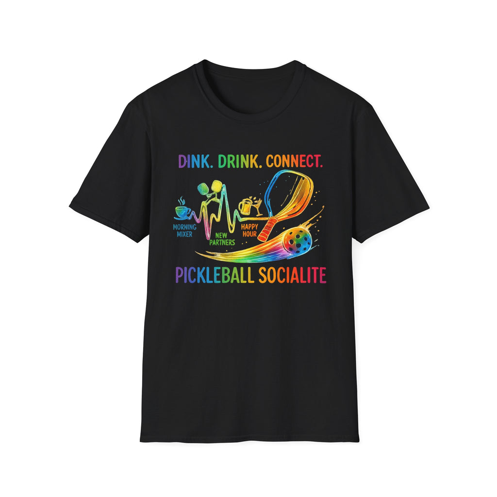Dink. Drink. Connect. Pickleball Socialite T-Shirt - Color