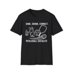 Dink. Drink. Connect. Pickleball Socialite Dark T-shirt