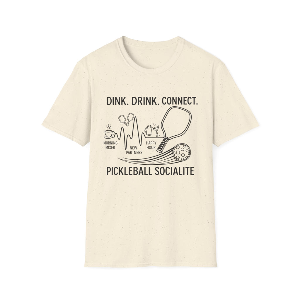 Drink. Drink. Connect. Pickleball Socialite T-Shirt