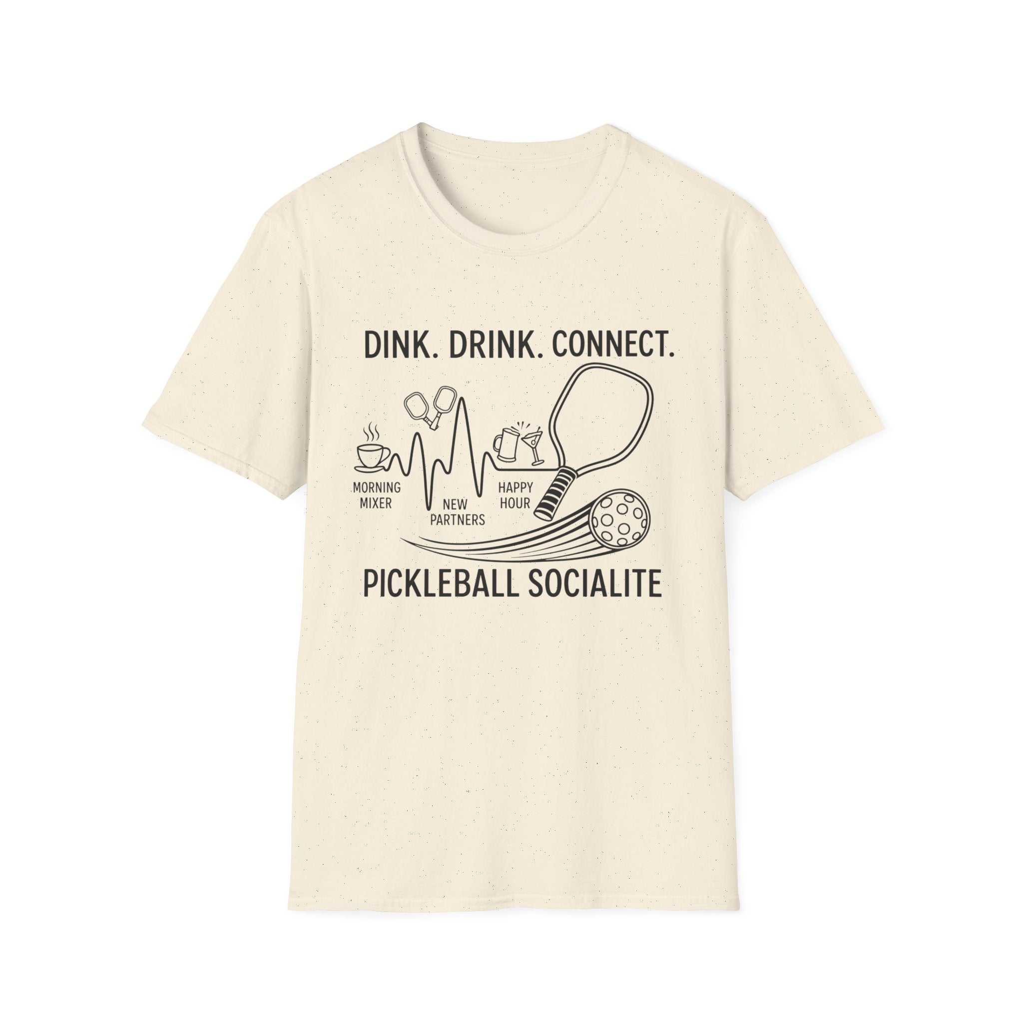 Drink. Drink. Connect. Pickleball Socialite T-Shirt