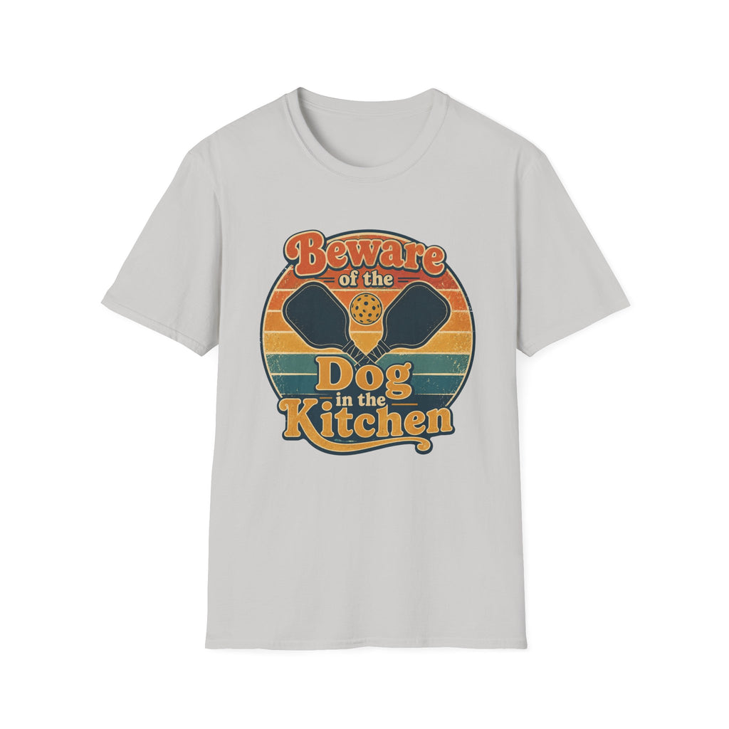 Beware of the dog in the kitchen T-Shirt