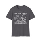 Dink. Drink. Connect. Pickleball Socialite Dark T-shirt