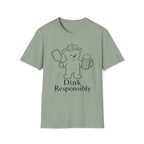 Dink Responsibly T-Shirt