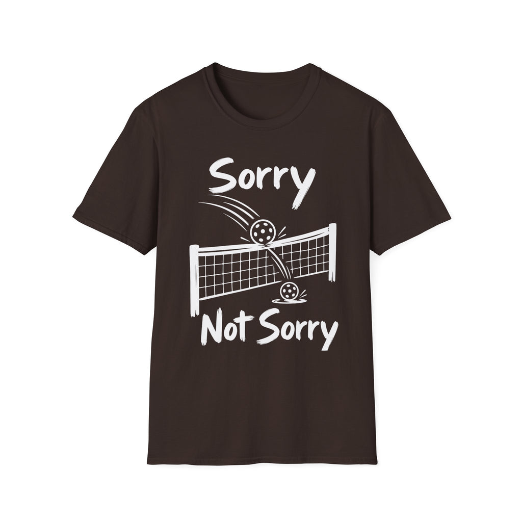 Sorry Not Sorry Dark T-Shirt