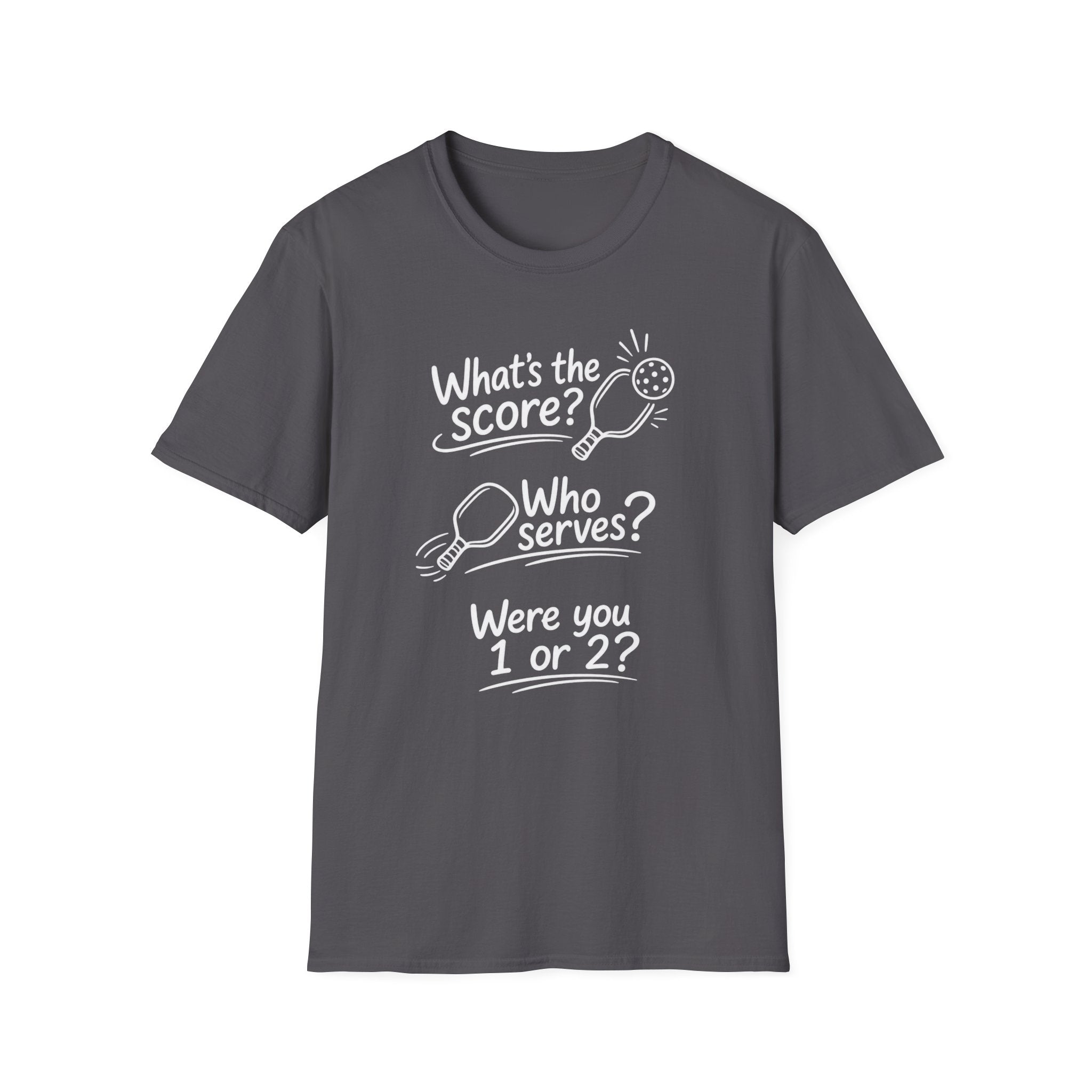 What's the Score? Who Serves? Dark T-Shirt