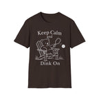 Keep Calm and Dink on Dark T-Shirt