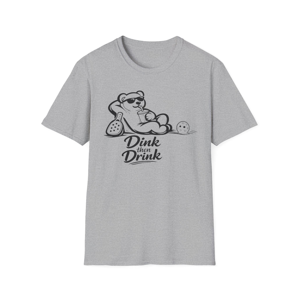 Dink Then Drink Teddy Bear T-Shirt