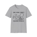 Drink. Drink. Connect. Pickleball Socialite T-Shirt