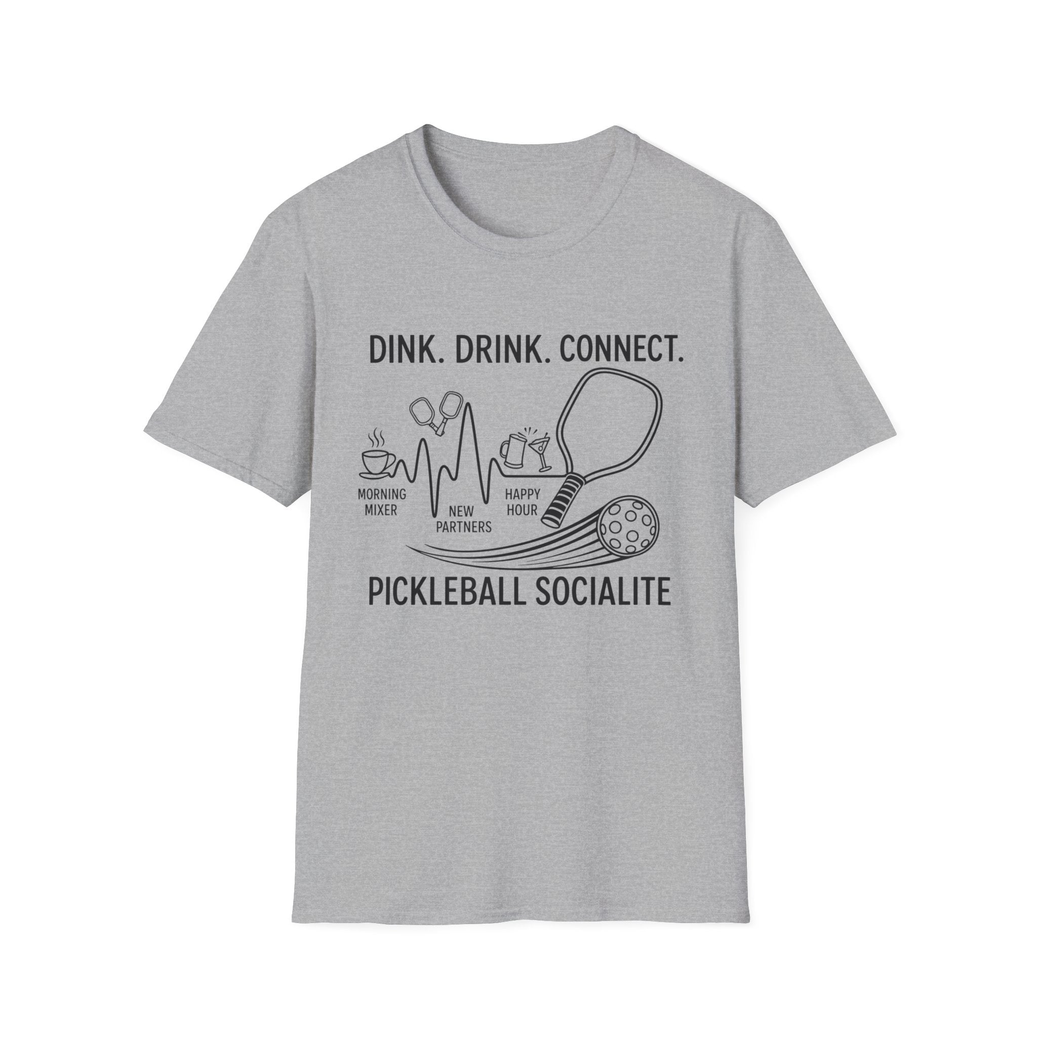 Drink. Drink. Connect. Pickleball Socialite T-Shirt