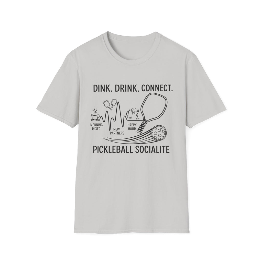 Drink. Drink. Connect. Pickleball Socialite T-Shirt