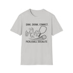 Drink. Drink. Connect. Pickleball Socialite T-Shirt