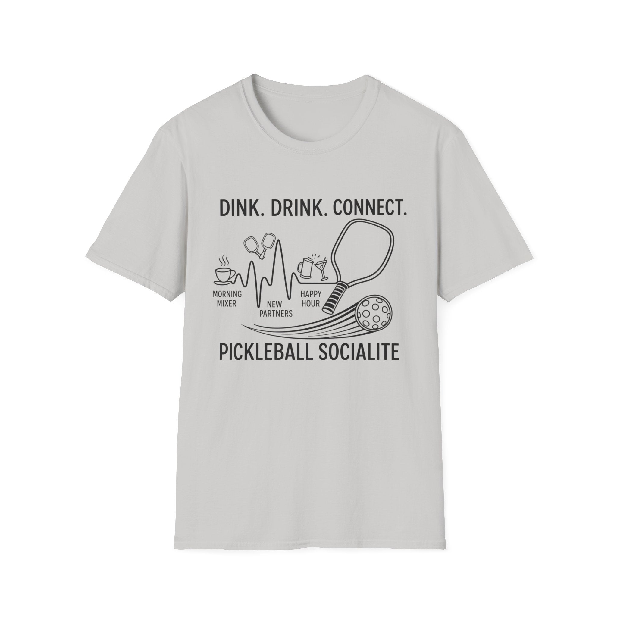 Drink. Drink. Connect. Pickleball Socialite T-Shirt