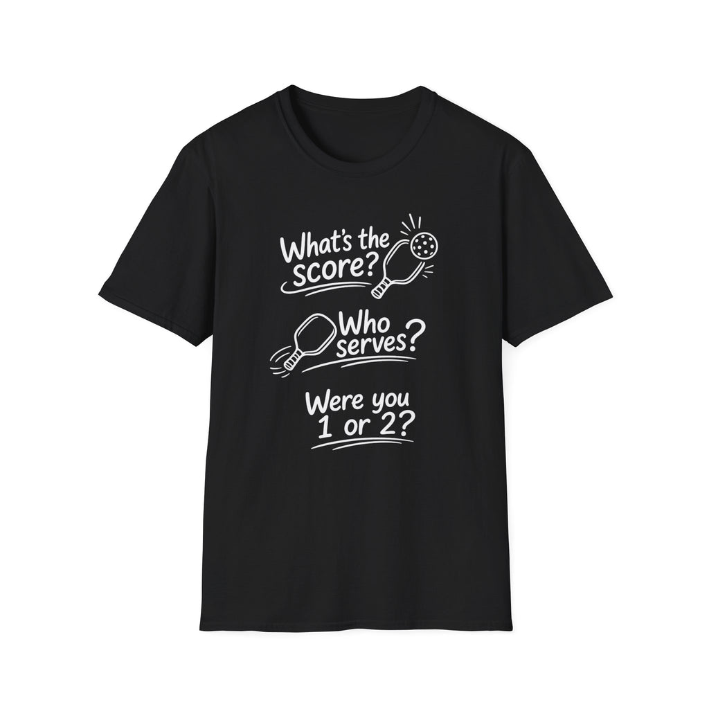 What's the Score? Who Serves? Dark T-Shirt