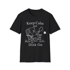 Keep Calm and Dink on Dark T-Shirt