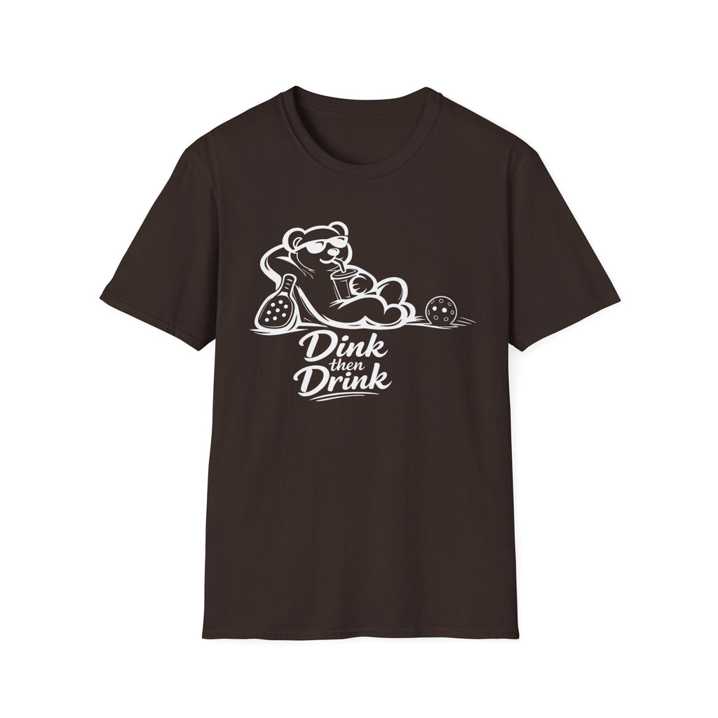 Dinks Then Drinks Teddy Bear Dark T-Shirt