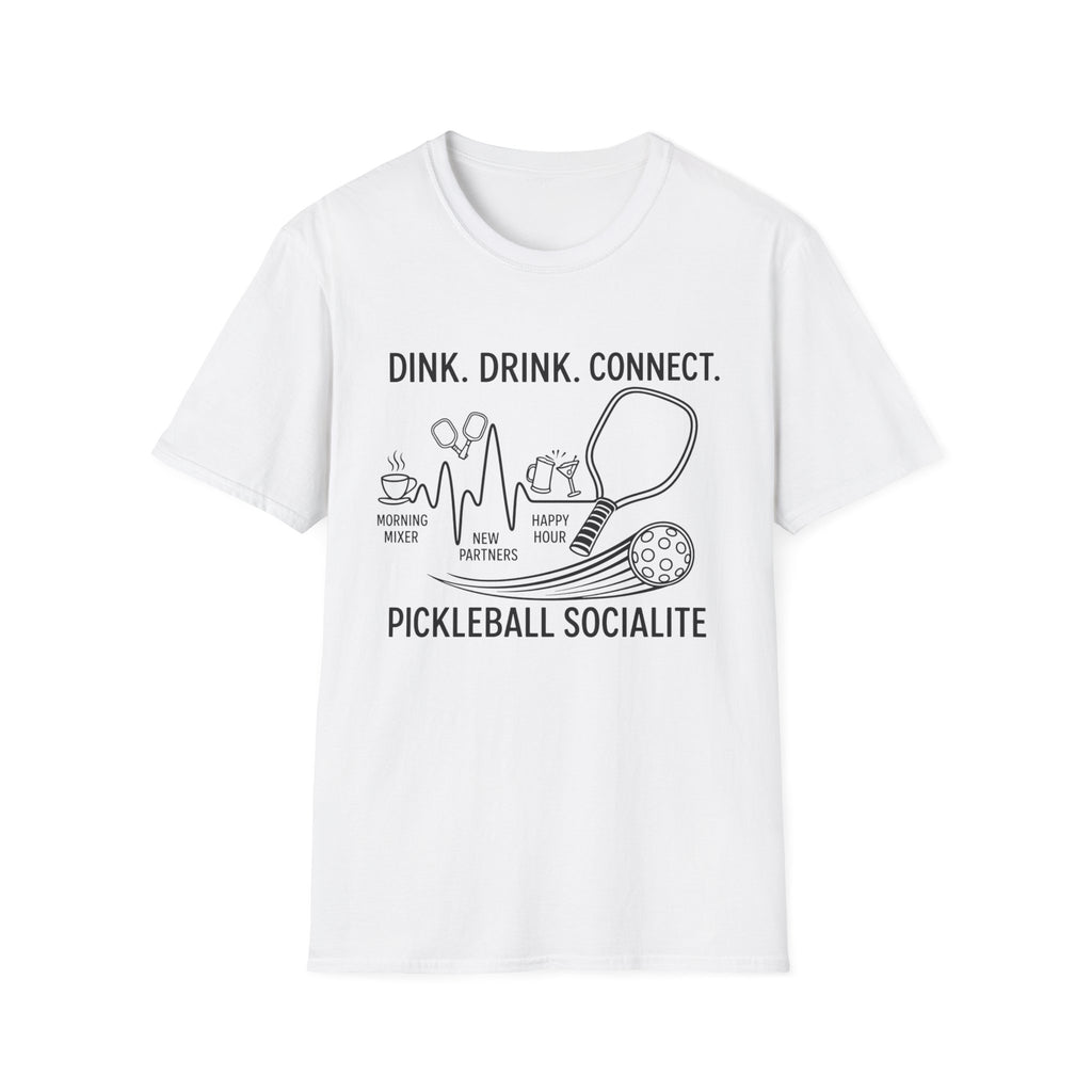 Drink. Drink. Connect. Pickleball Socialite T-Shirt