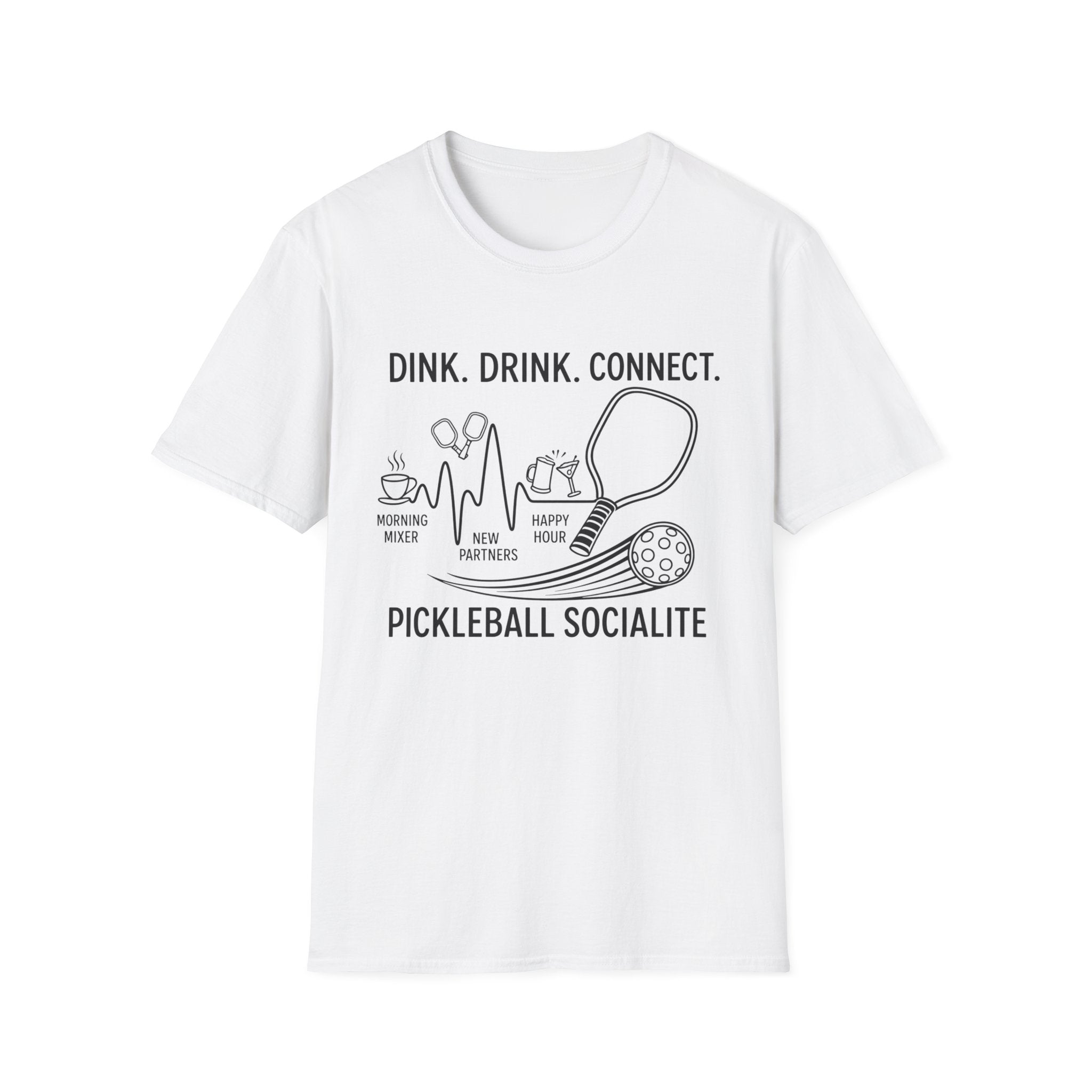 Drink. Drink. Connect. Pickleball Socialite T-Shirt