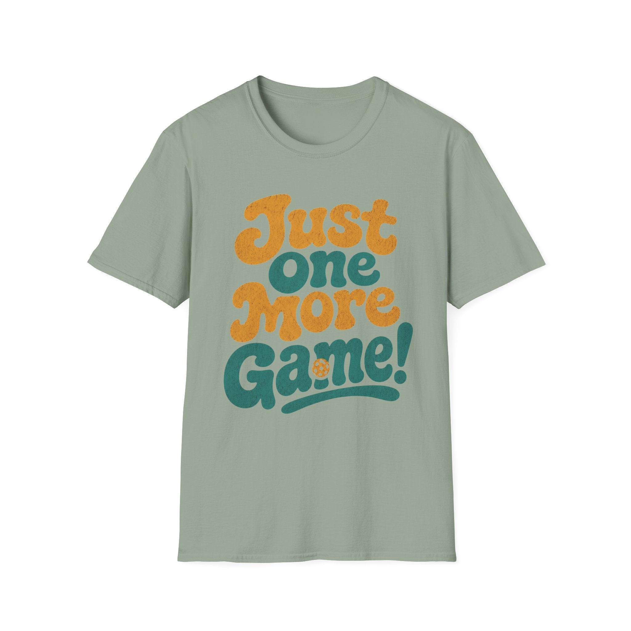 Just One More Game T-Shirt