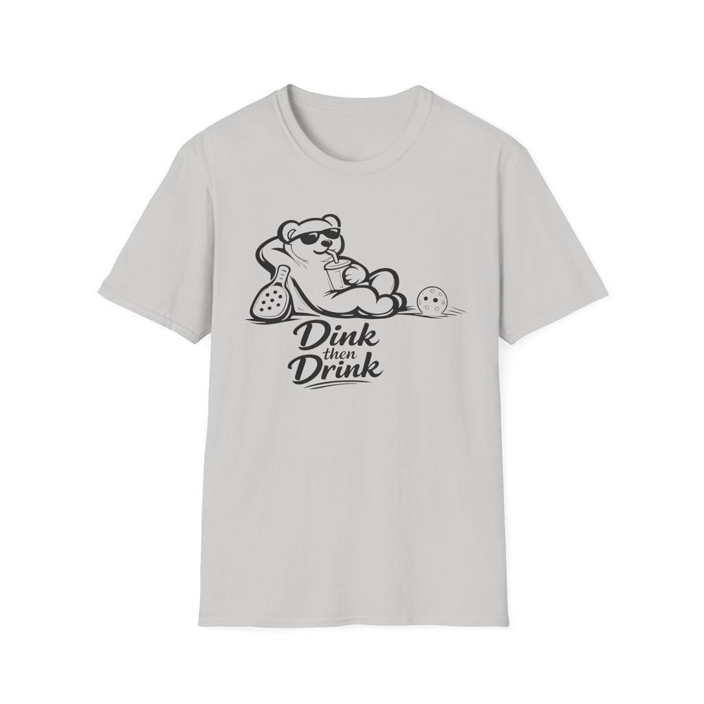 Dink Then Drink Teddy Bear T-Shirt