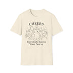 Cheers and Everybody knows your name T-Shirt