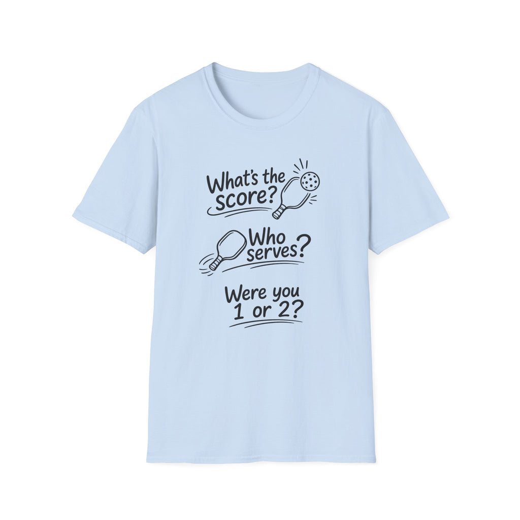 What's the Score? Who Serves? T-Shirt