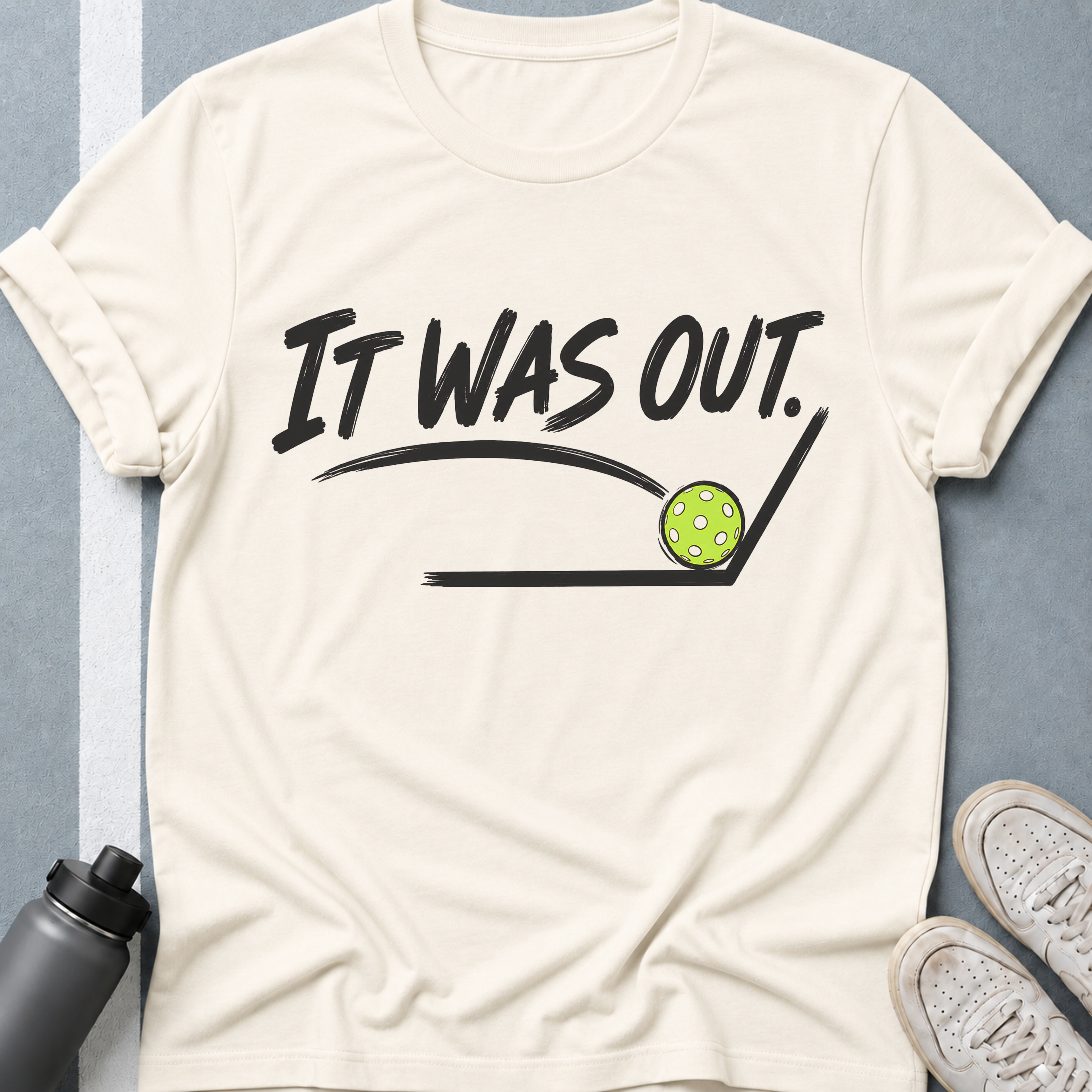 It Was Out T-Shirt