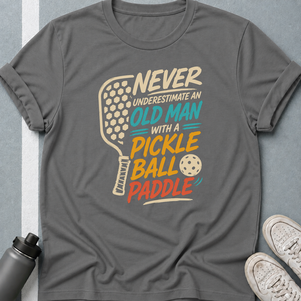 Never Underestimate an Old Man with a Pickleball Paddle Dark Color T-Shirt