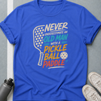 Never Underestimate an Old Man with a Pickleball Paddle Dark Color T-Shirt